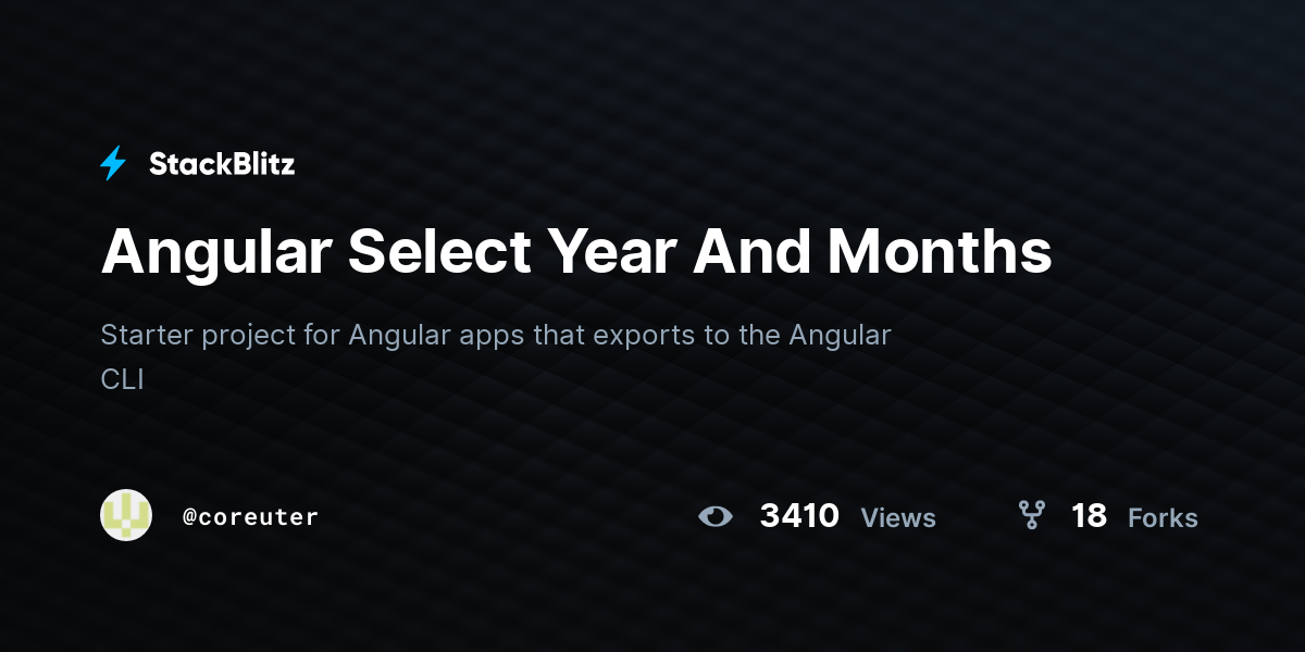 Angular Select Year And Months - StackBlitz