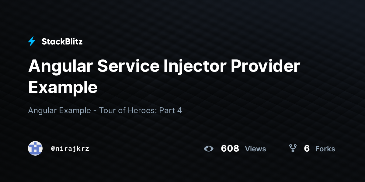 Angular Service Injector Provider Example - StackBlitz