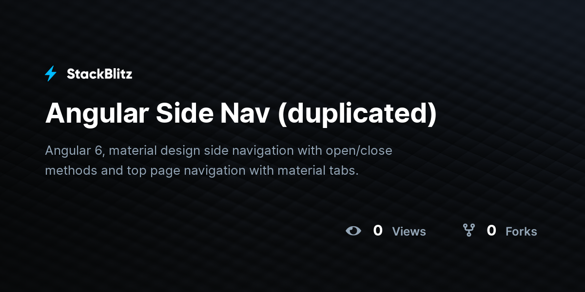 Angular Side Nav (duplicated) - StackBlitz