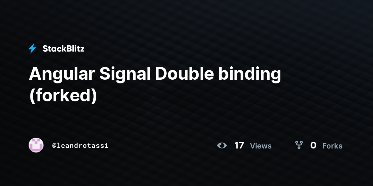 Angular Signal Double binding (forked) StackBlitz