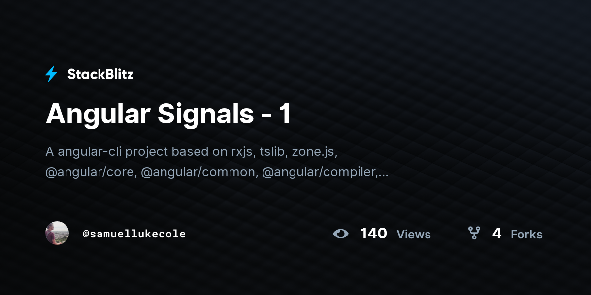 Angular Signals - 1 - StackBlitz