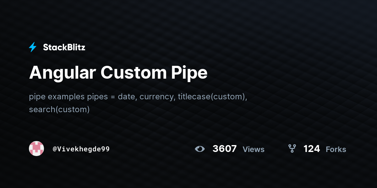 Angular Custom Pipe - StackBlitz