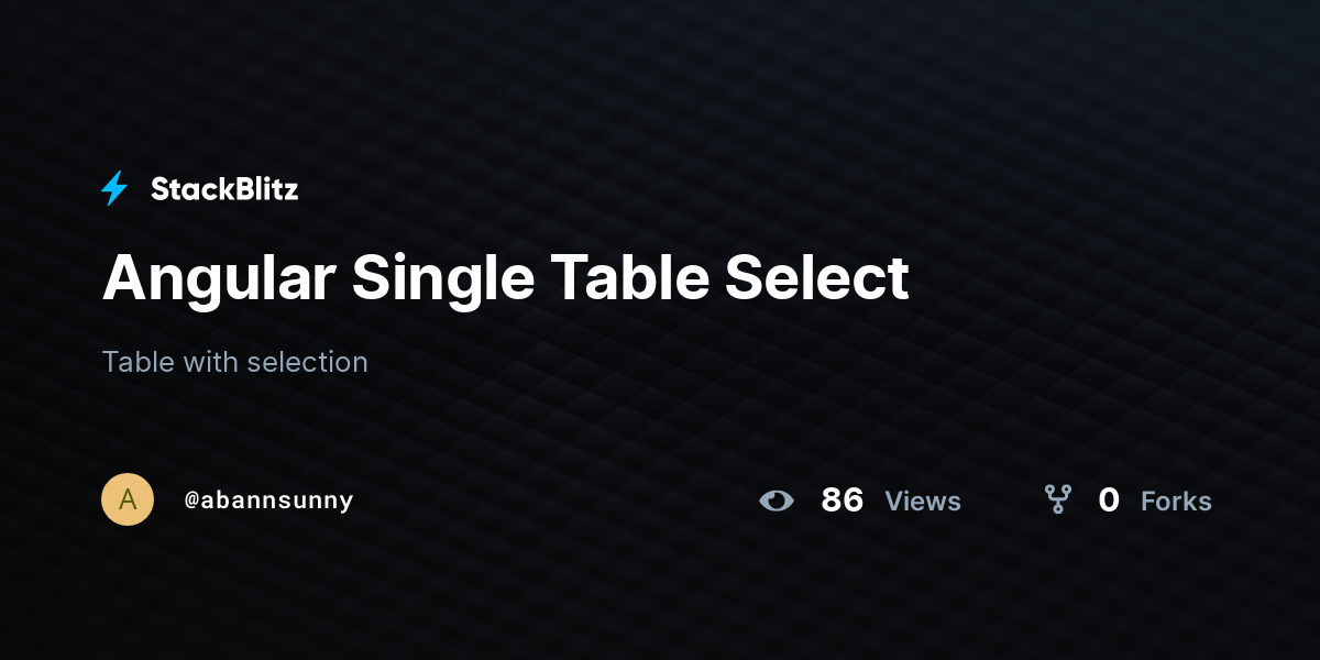 Angular Single Table Select - StackBlitz