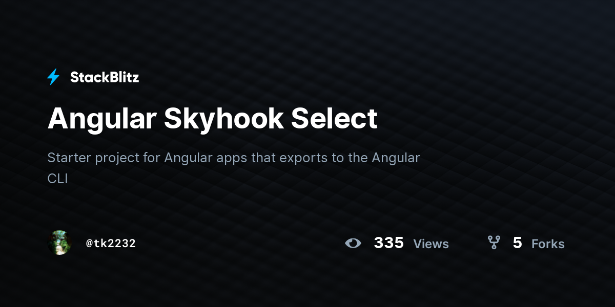 Angular Skyhook Select - StackBlitz