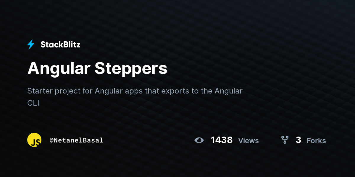 Angular Steppers - StackBlitz