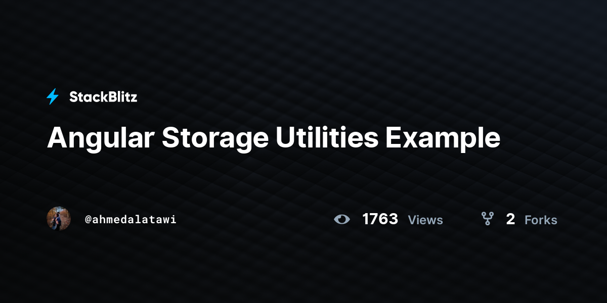 Angular Storage Utilities Example - StackBlitz