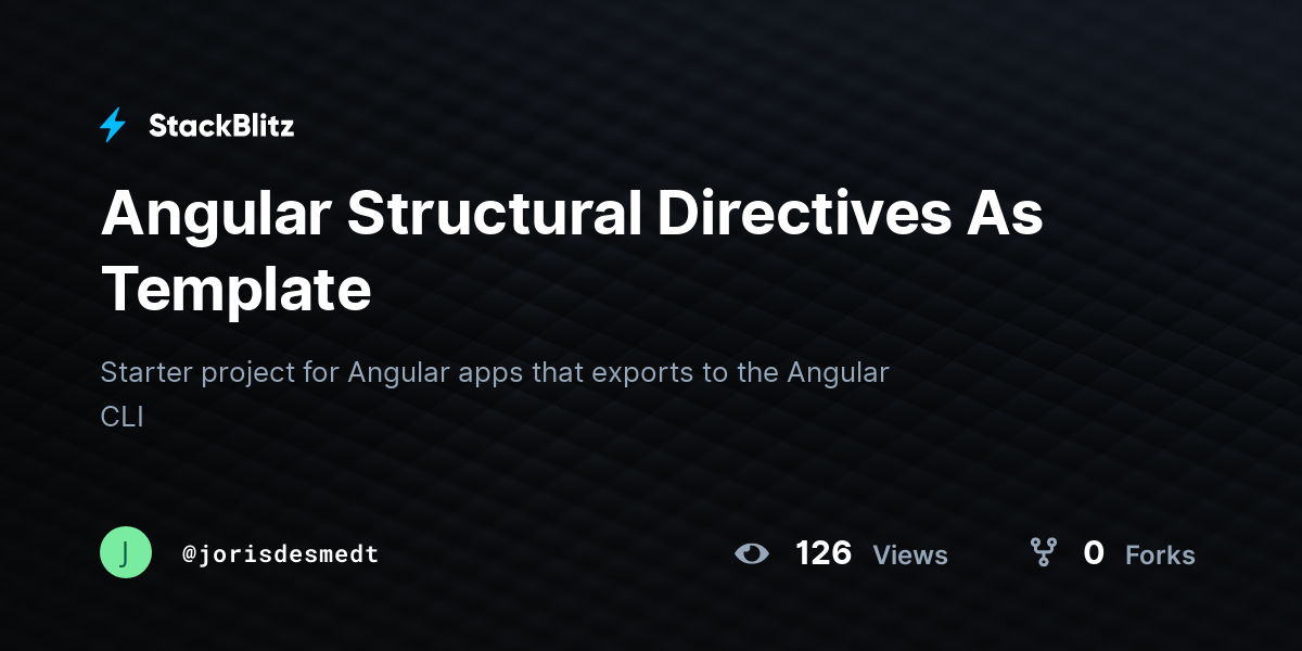 Angular Structural Directives As Template - StackBlitz