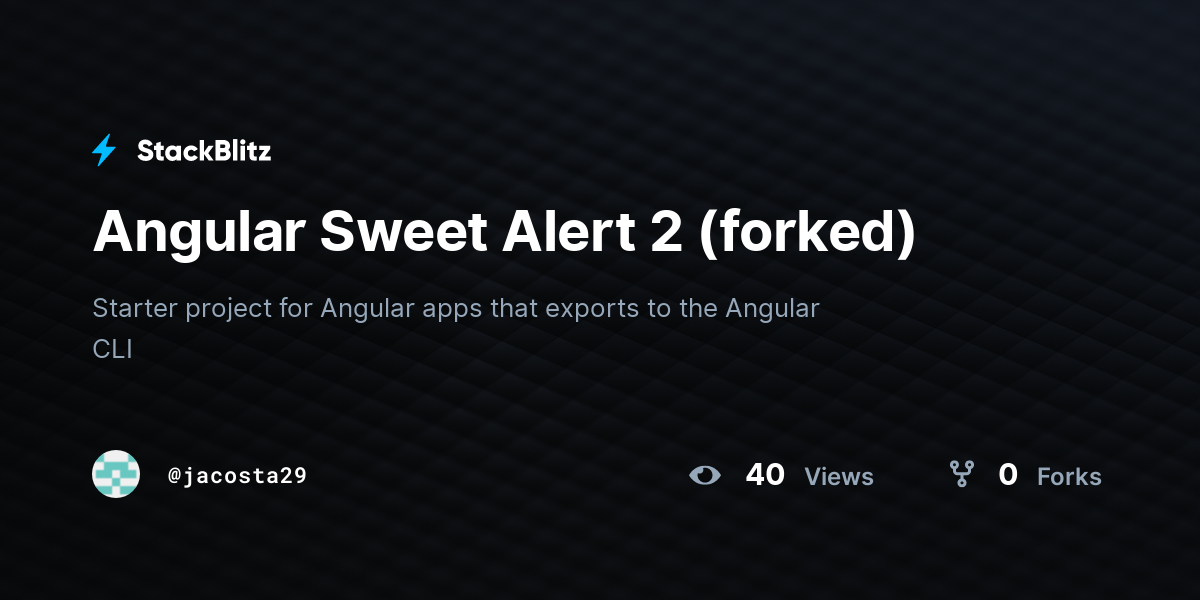 Angular Sweet Alert 2 (forked) - StackBlitz