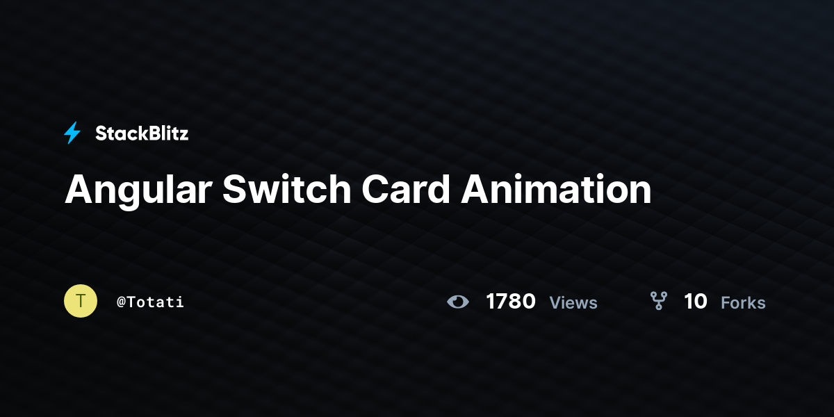 Angular Switch Card Animation - StackBlitz