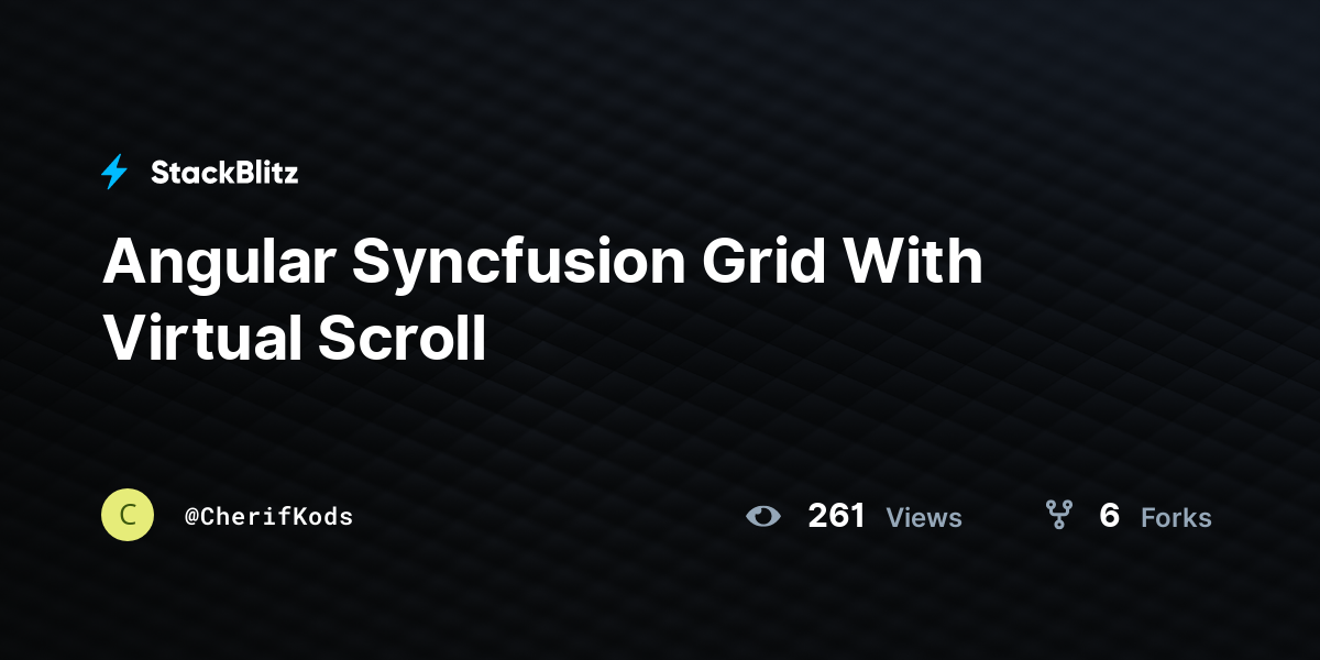 Angular Syncfusion Grid With Virtual Scroll StackBlitz