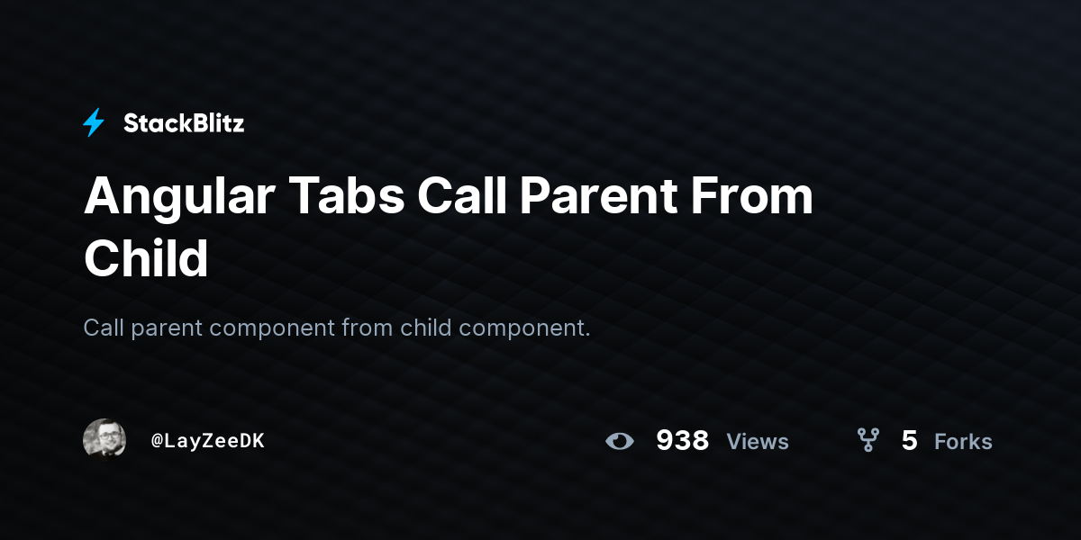 Angular Tabs Call Parent From Child - StackBlitz