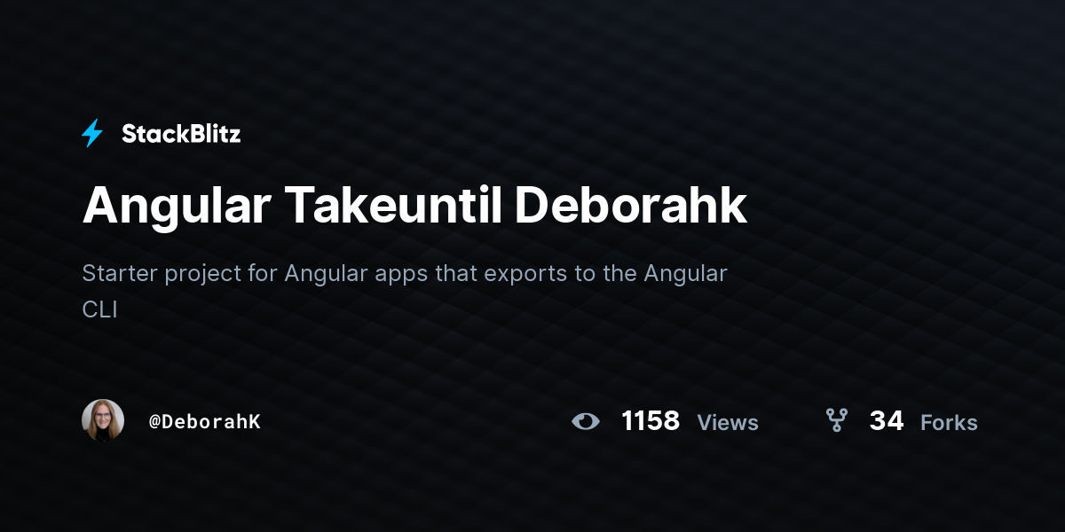 Angular Takeuntil Deborahk - StackBlitz