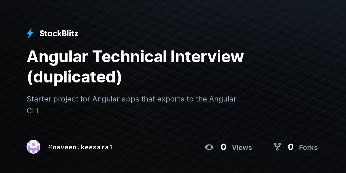 Angular Technical Interview (duplicated) - StackBlitz