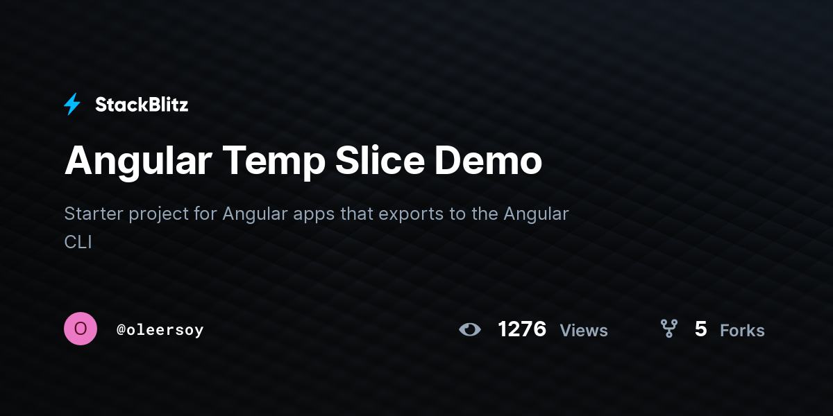 Angular Temp Slice Demo - StackBlitz