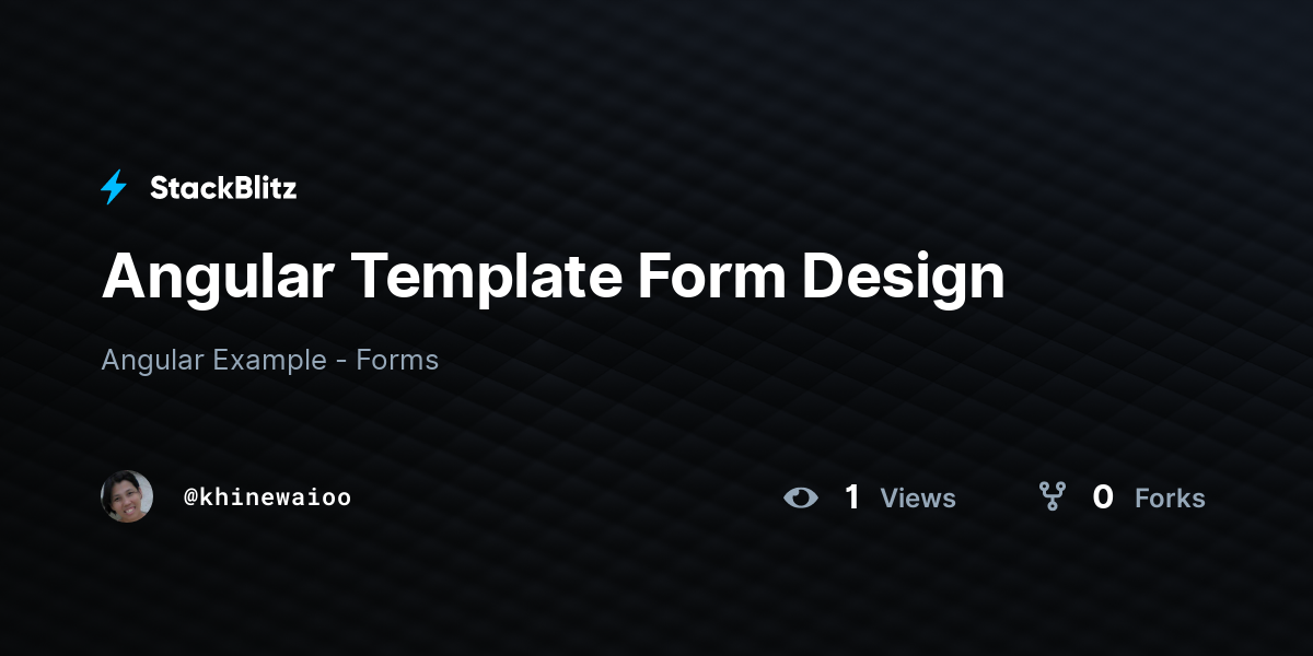 Angular Template Form Design - StackBlitz
