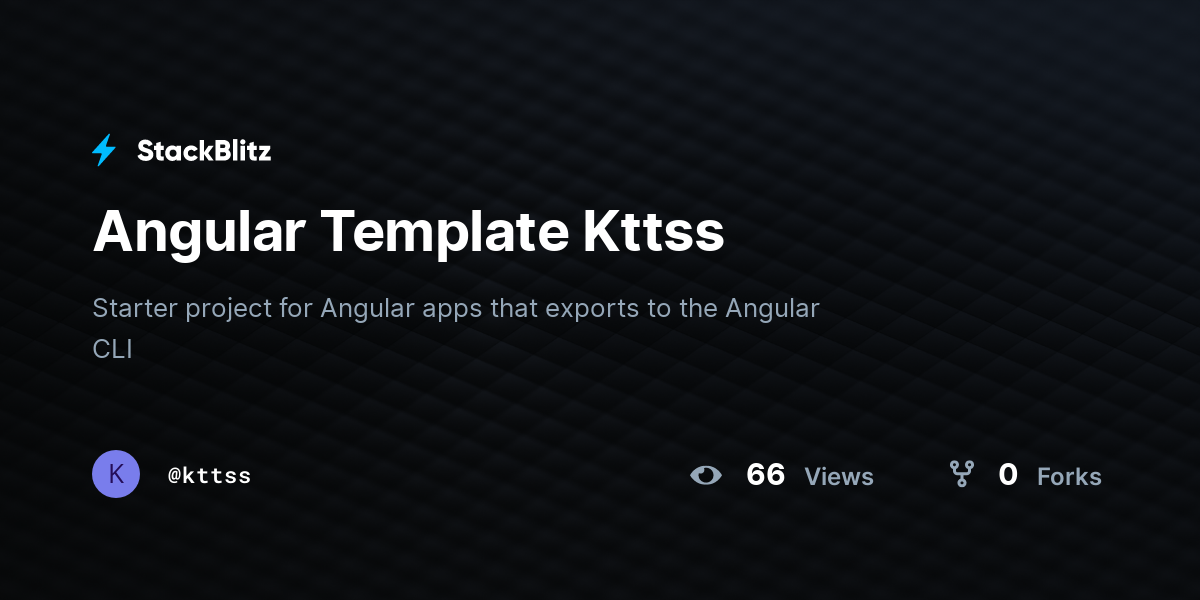 Angular Template Kttss - StackBlitz