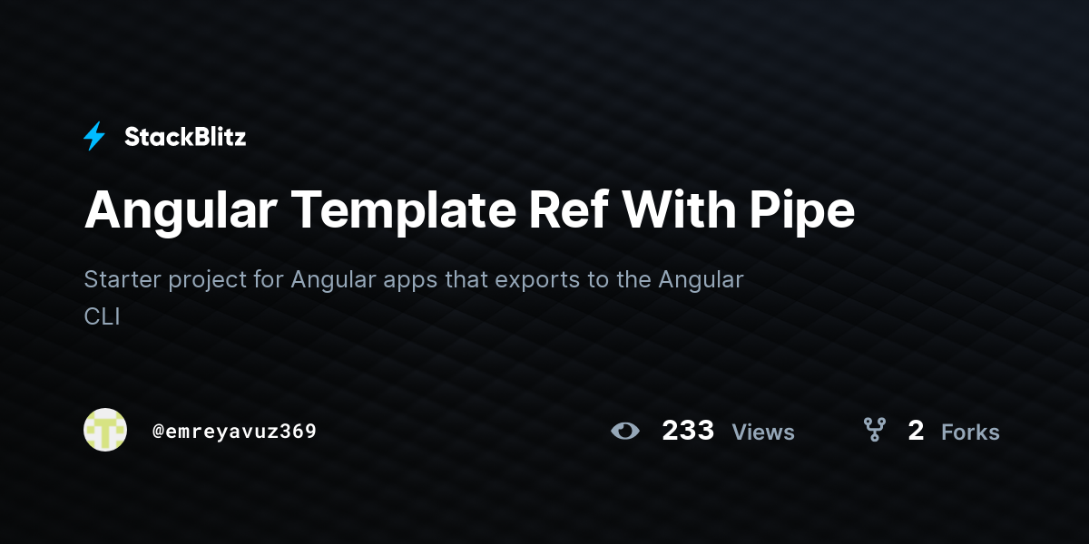 Angular Template Ref With Pipe StackBlitz