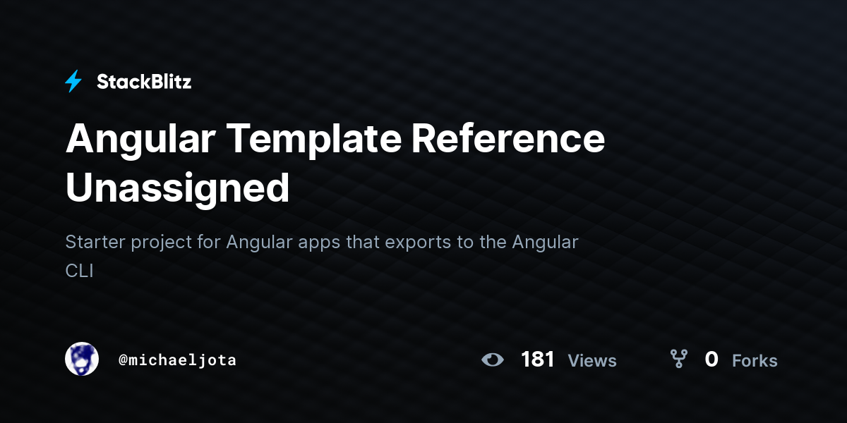 Angular Template Reference Unassigned - StackBlitz