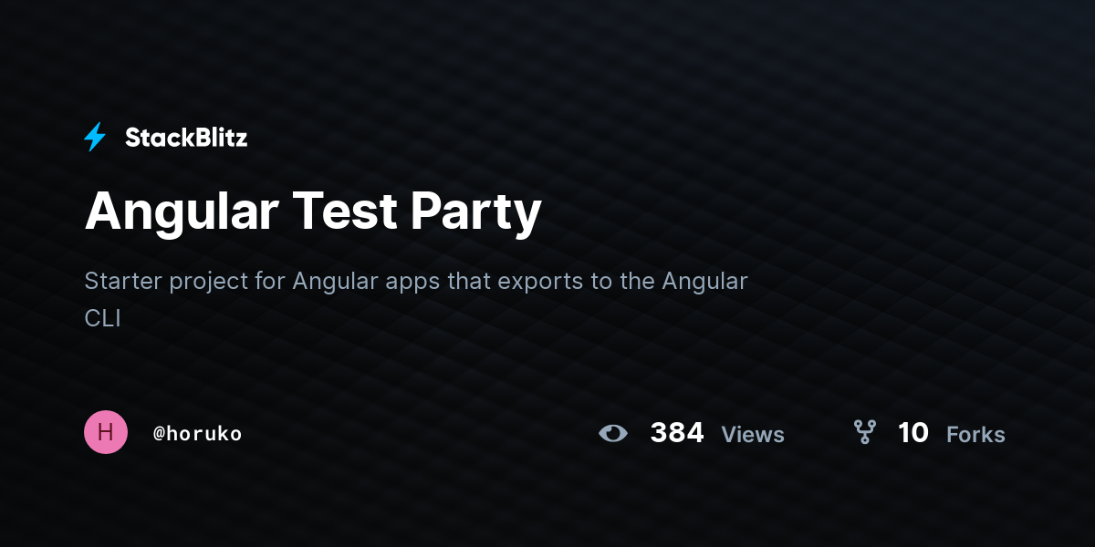Angular Test Party - StackBlitz