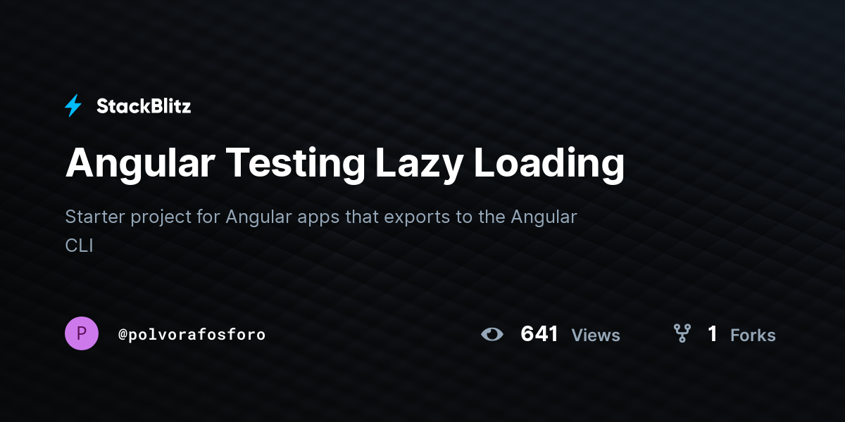 Angular Testing Lazy Loading - StackBlitz