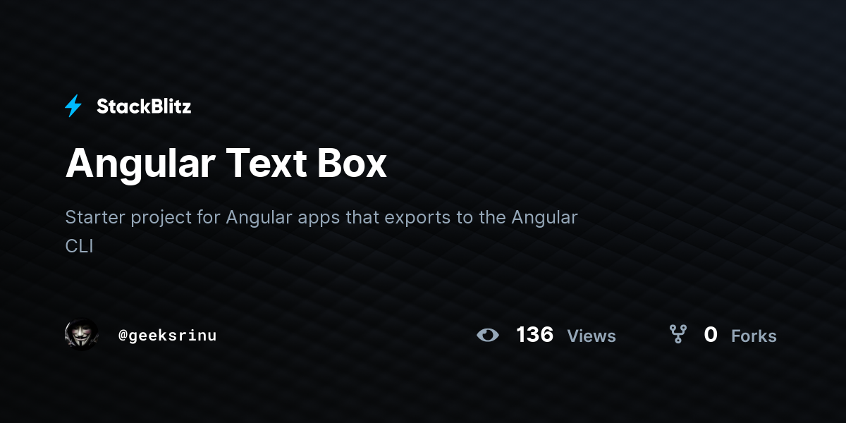 Angular Text Box - StackBlitz