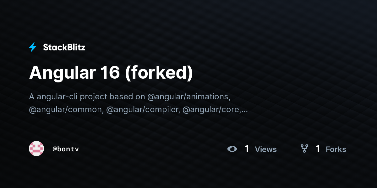 Angular 16 (forked) - StackBlitz