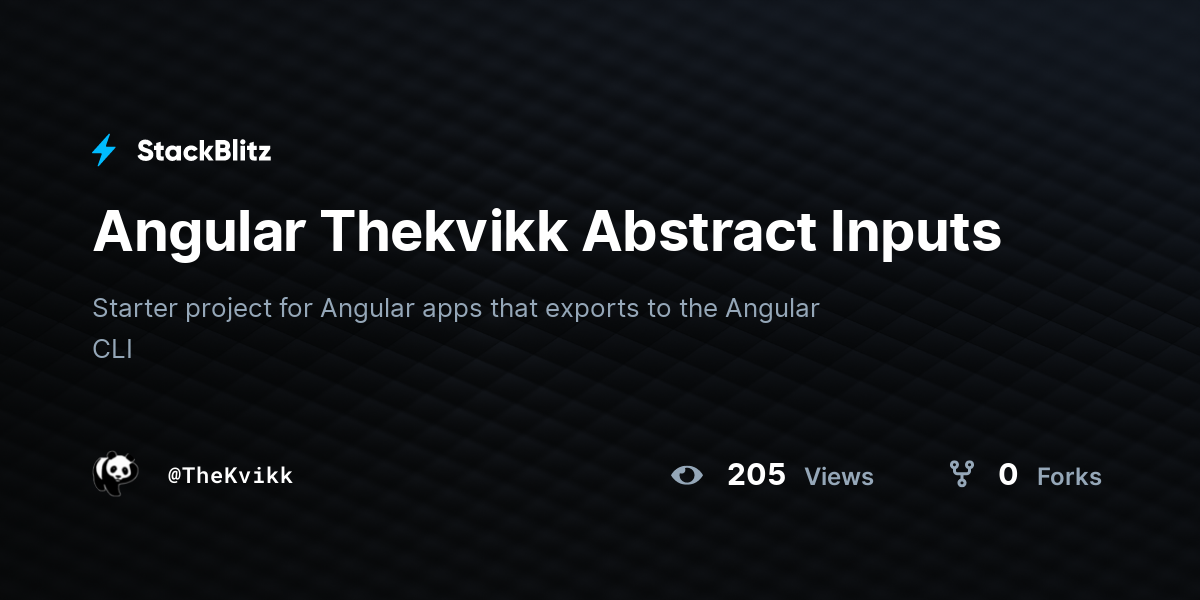 Angular Thekvikk Abstract Inputs - StackBlitz