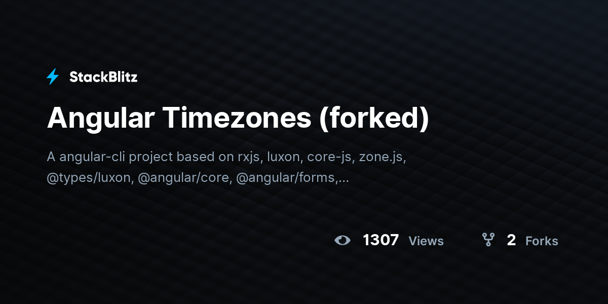 Angular Timezones (forked) - StackBlitz