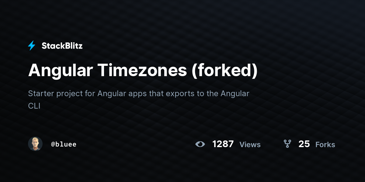 Angular Timezones (forked) - StackBlitz