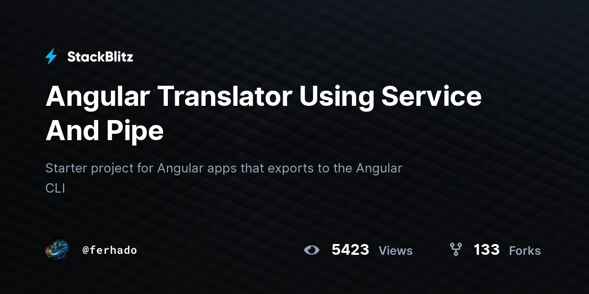 Angular Translator Using Service And Pipe - StackBlitz