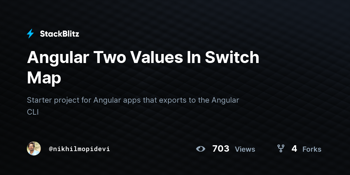 Angular Two Values In Switch Map - StackBlitz