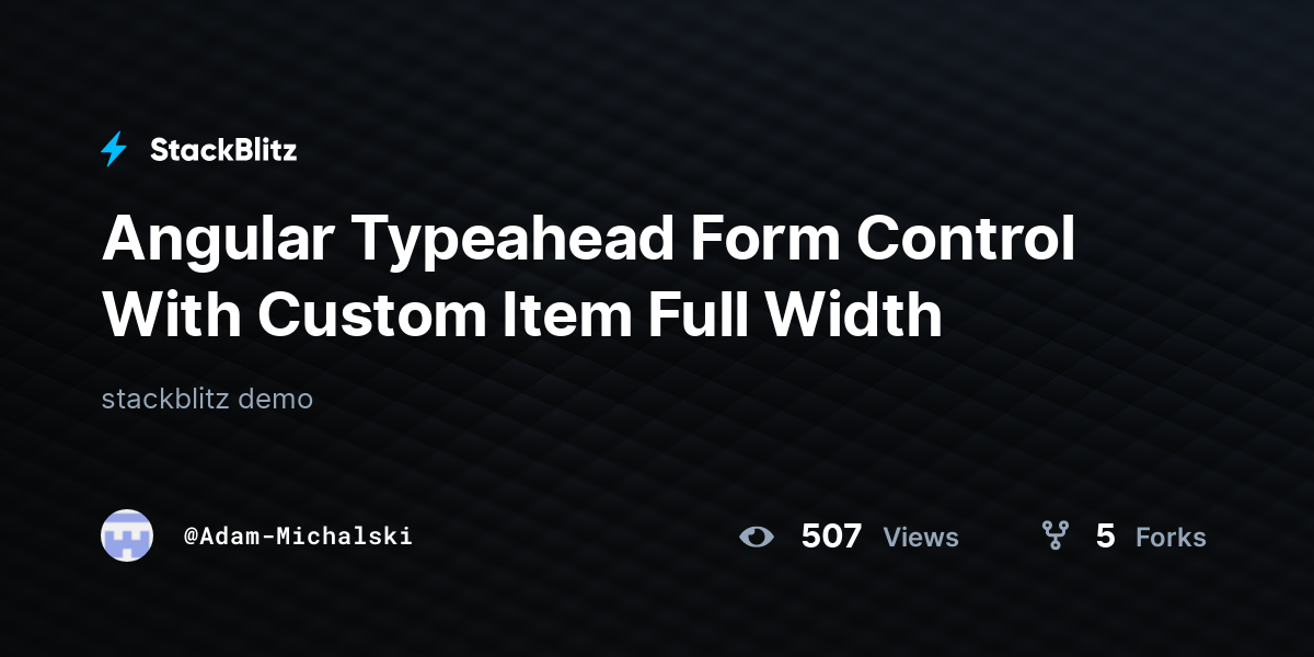 Angular Typeahead Form Control With Custom Item Full Width StackBlitz