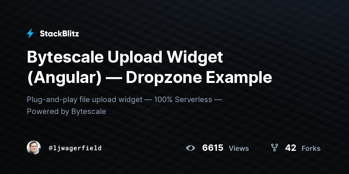Bytescale Upload Widget (Angular) — Dropzone Example - StackBlitz