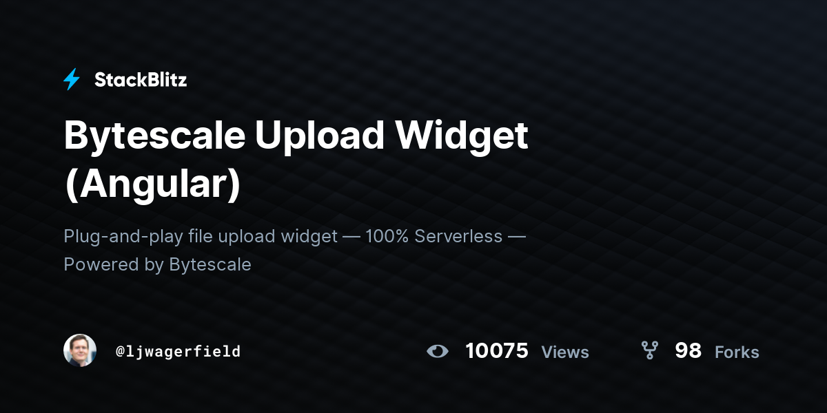 Bytescale Upload Widget (Angular) - StackBlitz