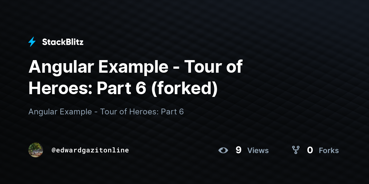 Angular Example - Tour of Heroes: Part 6 (forked) - StackBlitz