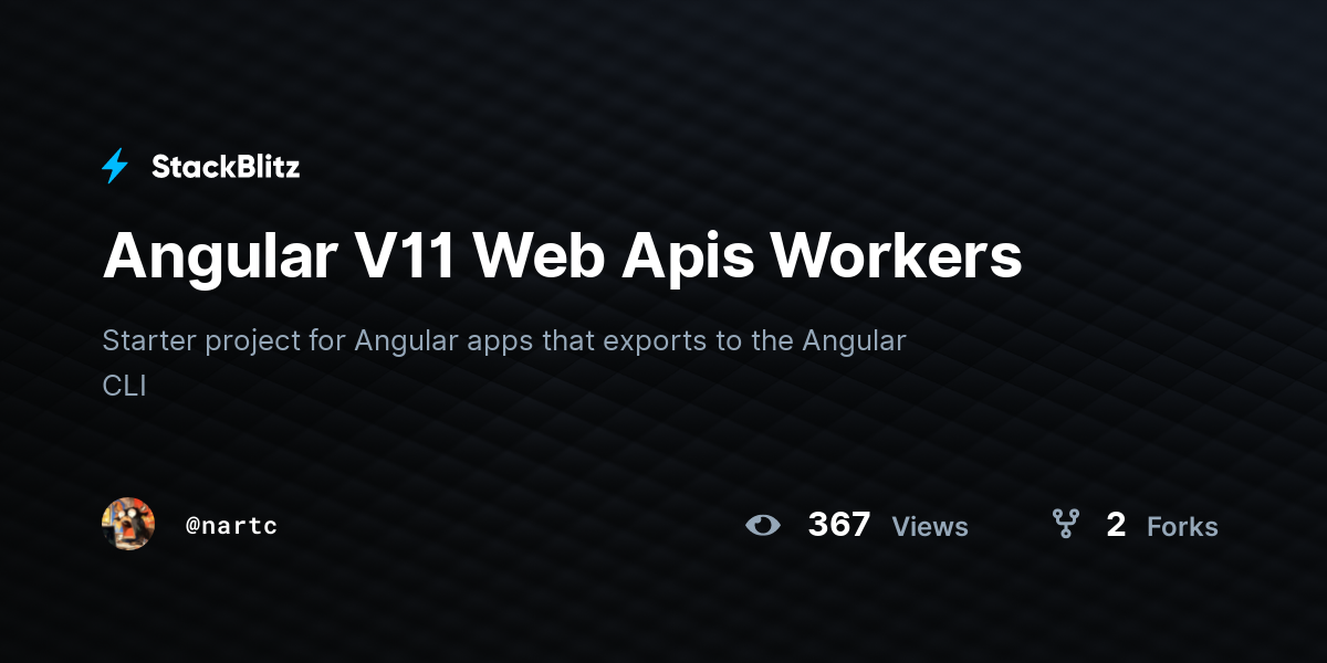 Angular V11 Web Apis Workers - StackBlitz