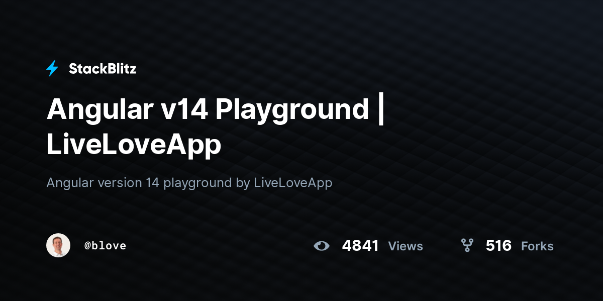 Angular v14 Playground | LiveLoveApp - StackBlitz
