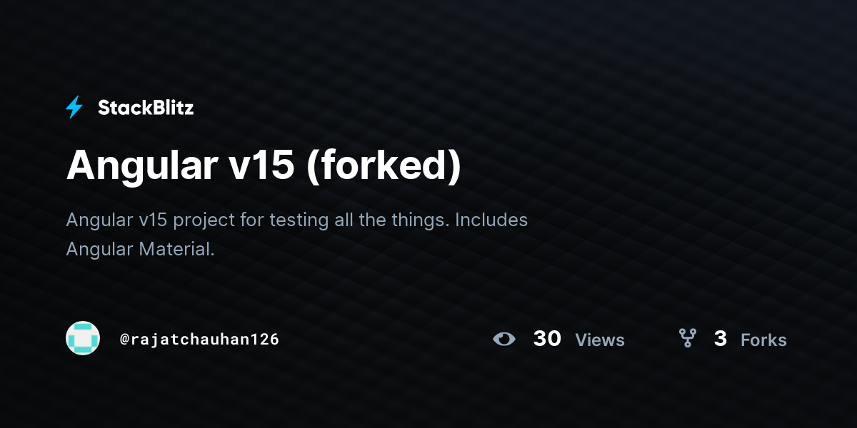 Angular v15 (forked) - StackBlitz