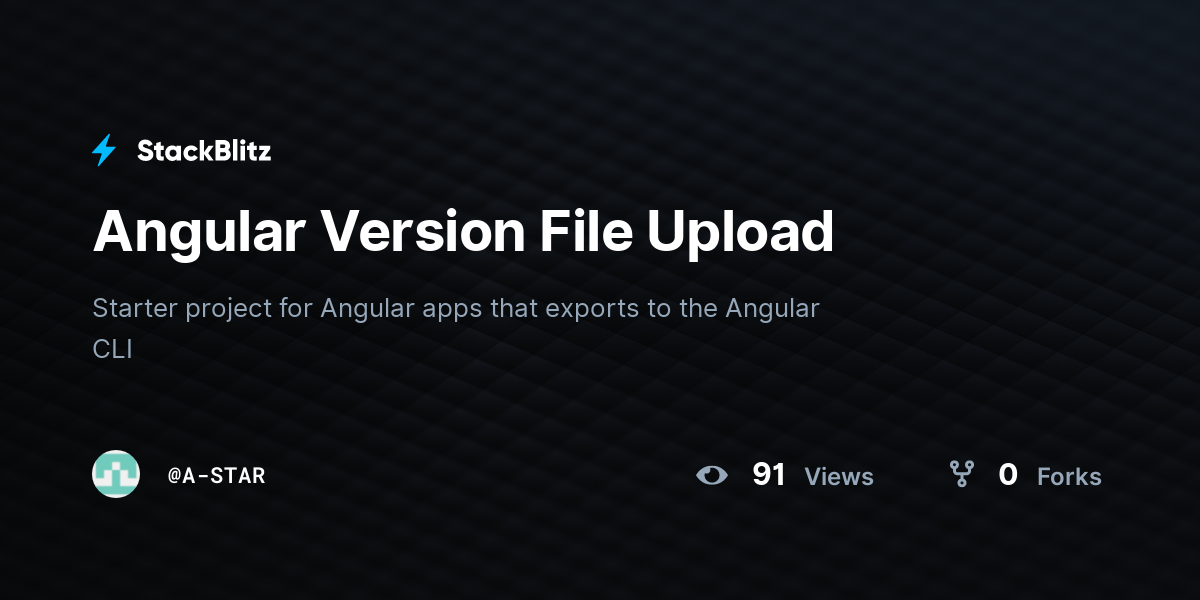Angular Version File Upload - StackBlitz
