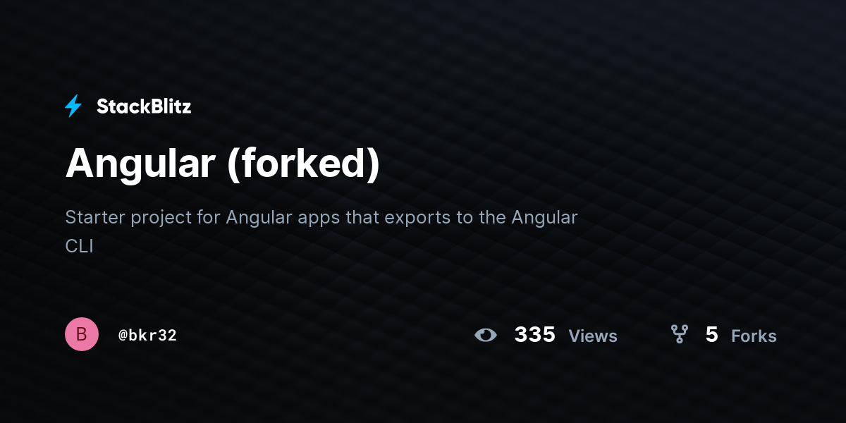 Angular (forked) - StackBlitz