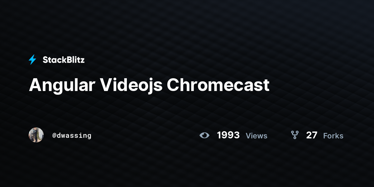 Angular Videojs Chromecast StackBlitz