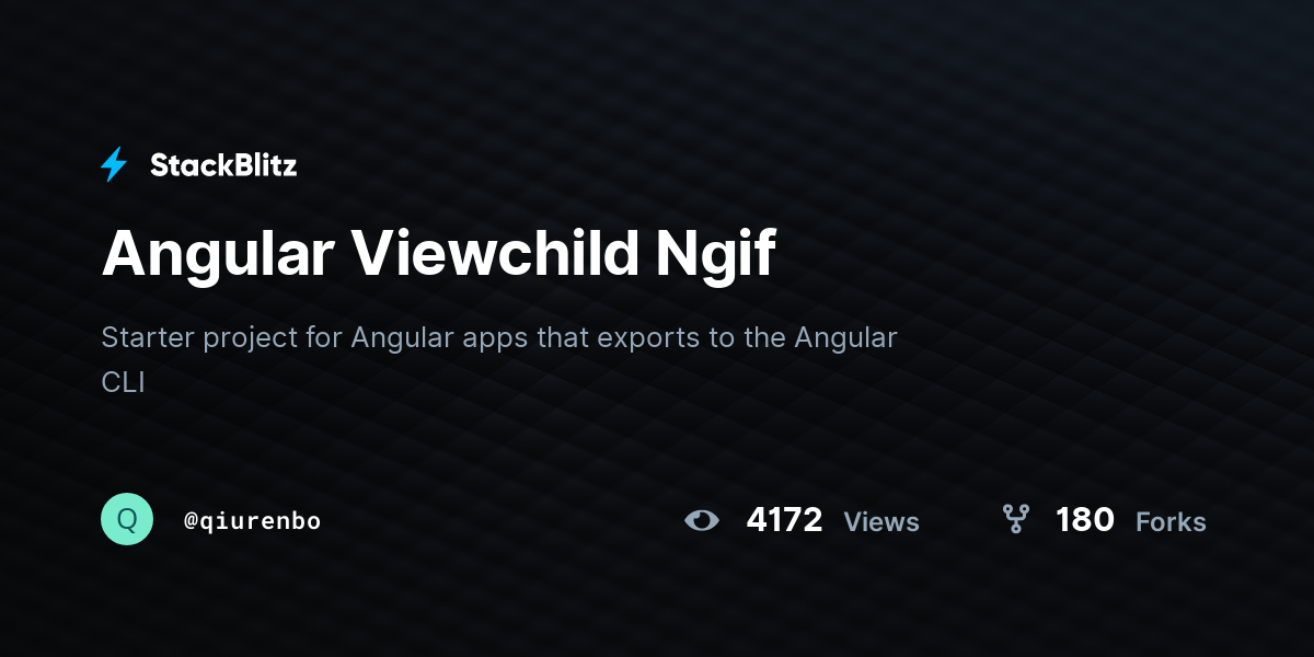 Angular Viewchild Ngif - StackBlitz
