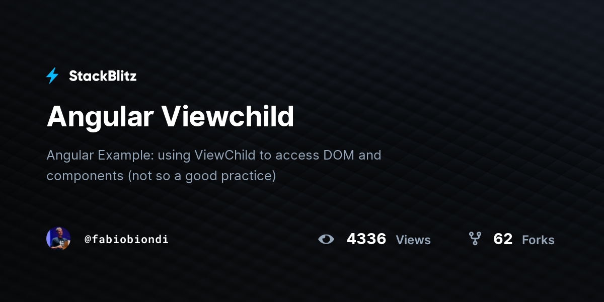 Angular Viewchild - StackBlitz