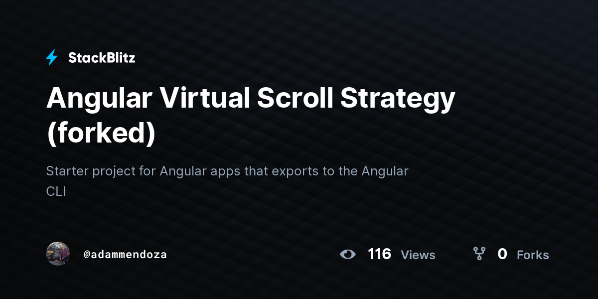 Angular Virtual Scroll Strategy (forked) StackBlitz