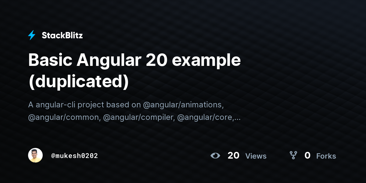 Basic Angular 20 example (duplicated) - StackBlitz