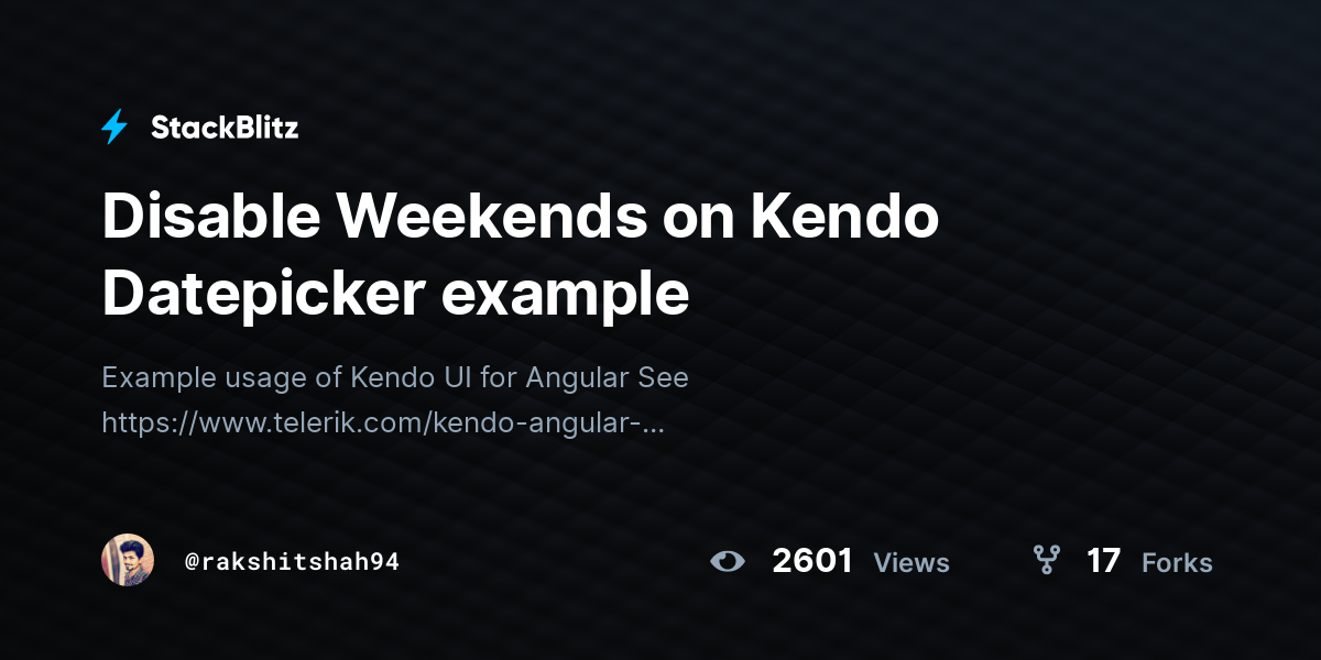 Disable Weekends On Kendo Datepicker Example StackBlitz