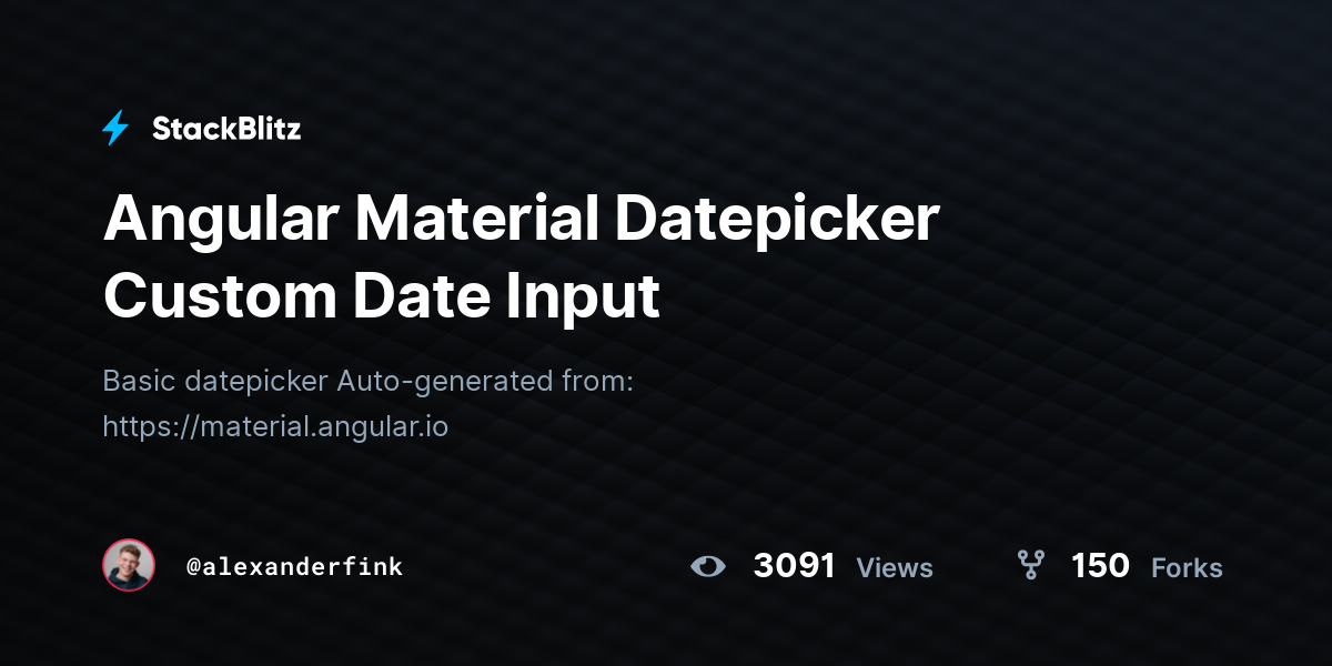 Angular Material Datepicker Custom Date Input - StackBlitz