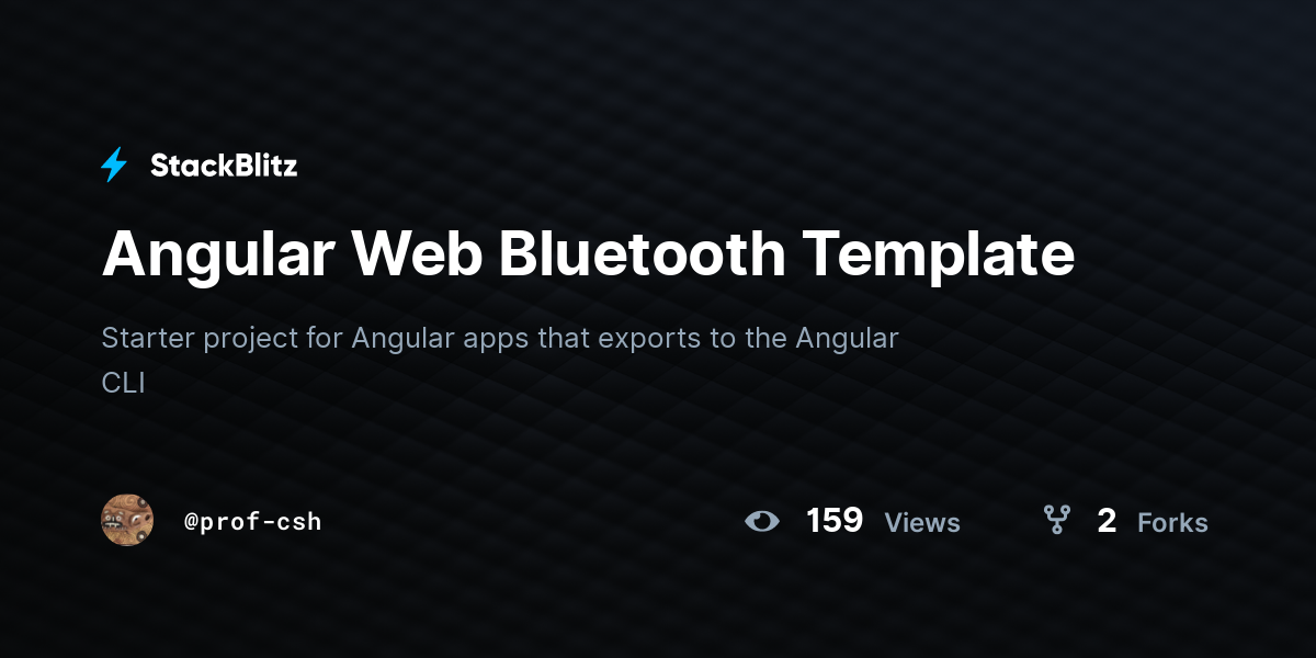 Angular Web Bluetooth Template - StackBlitz