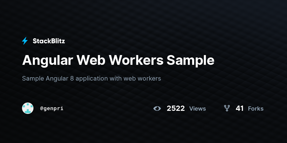 Angular Web Workers Sample - StackBlitz