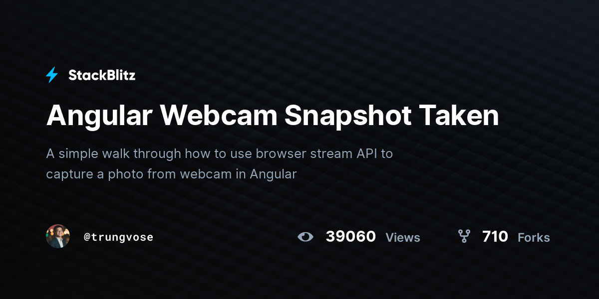 Angular Webcam Snapshot Taken - StackBlitz